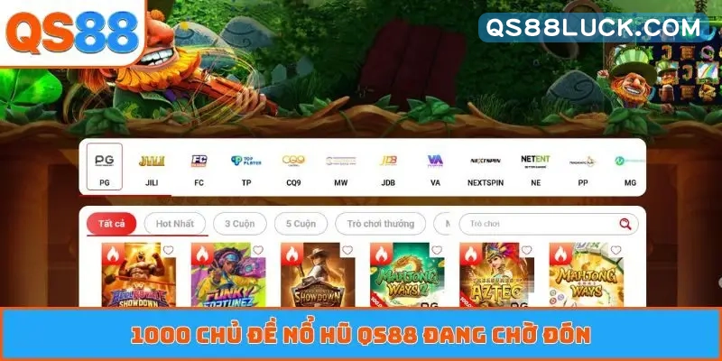 1000 chủ đề nổ hũ QS88 đang chờ đón