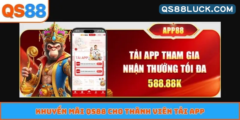 Khuyến mãi QS88 cho thành viên tải app