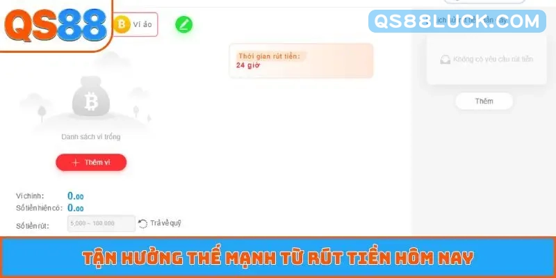 Tận hưởng thế mạnh từ rút tiền hôm nay